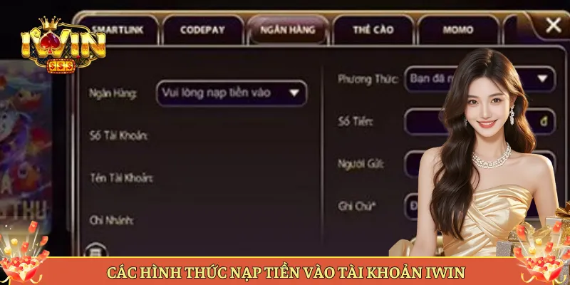 Các Hình Thức Nạp Tiền Vào Tài Khoản iWin