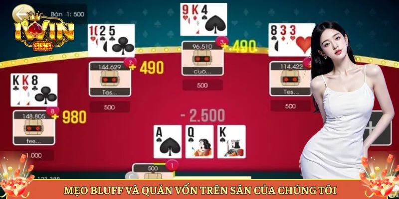 Mẹo Bluff Và Quản Vốn Trên Sân Của Chúng Tôi