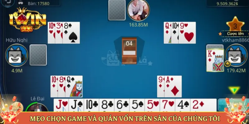 Mẹo Chọn Game Và Quản Vốn Trên Sân Của Chúng Tôi
