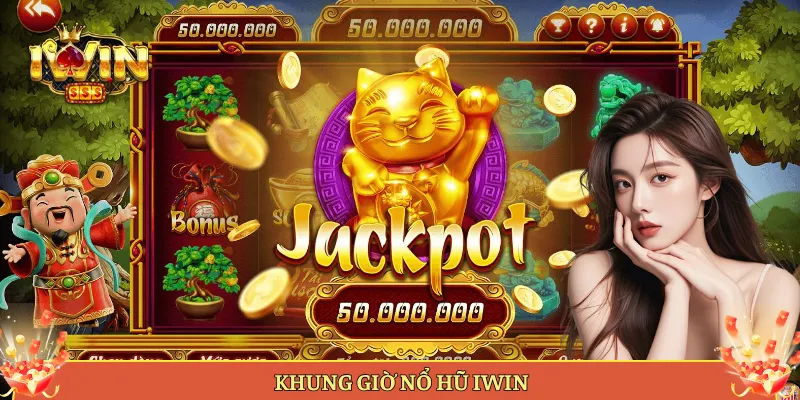 Khung Giờ Nổ Hũ iWin