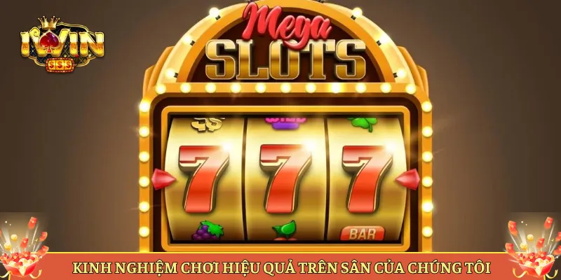 Kinh Nghiệm Chơi Hiệu Quả Trên Sân Của Chúng Tôi