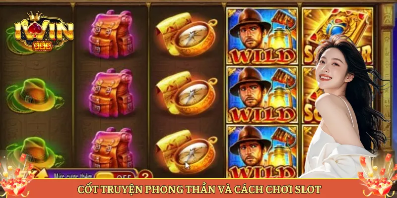 Cốt Truyện Phong Thần Và Cách Chơi Slot